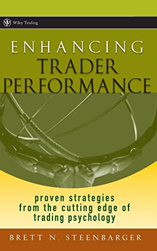 Enhancing Trader Performance: Proven Strategies from the Cutting Edge of Trading Psychology (Wiley Trading) von Wiley